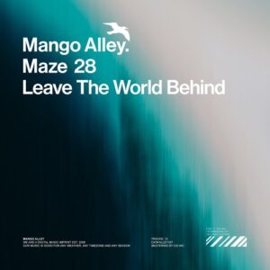 Maze 28 - Leave the World Behind [ALLEY337]