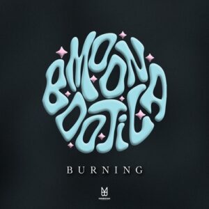 Moonbootica - Burning [Moon189]