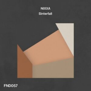 Nixxa - Sinterfall [FND057]