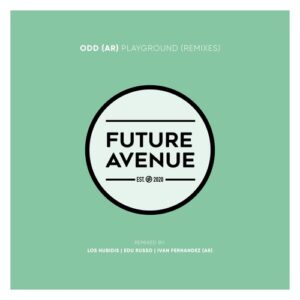 Odd (AR) - Playground (Remixes) [FA697]