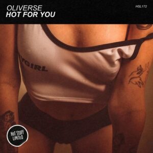 Oliverse (H) - Hot For You [HSL172]