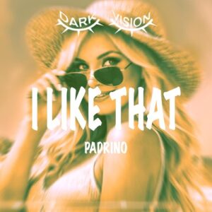 Padrino - I Like That [199941442038]