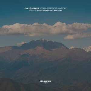 Phillosopher - Nothing Matters Anymore [3AV532]
