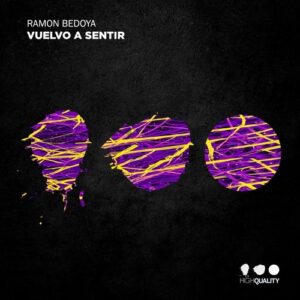 Ramon Bedoya - Vuelvo A Sentir [HQ185D]