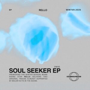 Rello - Soul Seeker EP [DM45]