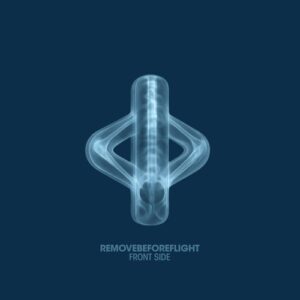 RemoveBeforeFlight - Front Side [PRL017]