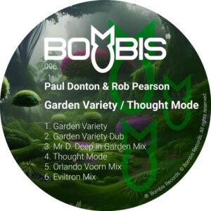 Rob Pearson, Paul Donton - Garden Variety Thought Mode [Bombis096]