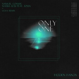 Samuel Cosmic, Marks (LB), Joyia - Only One [HH011]