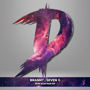 Seven G, Brannt - BUM BUM PAM EP [DM729]