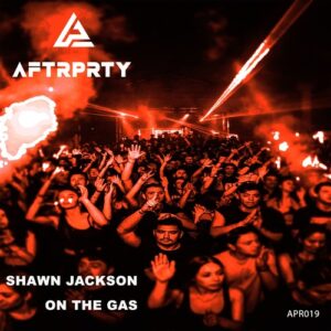Shawn Jackson - On The Gas [APR019]
