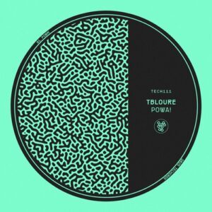 Tbloure - POWA! [TECH111]