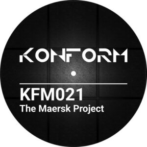 The Maersk Project - Konform 021 [KFM021]