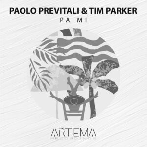 Tim Parker, Paolo Previtali - Pa Mi [ATR286]