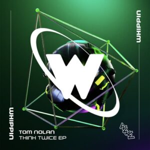 Tom Nolan - Think Twice [WHP047]