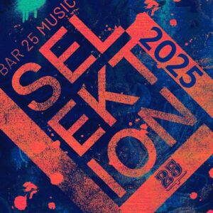 VA - Bar 25 Music: Selektion 2025 [BAR25248]