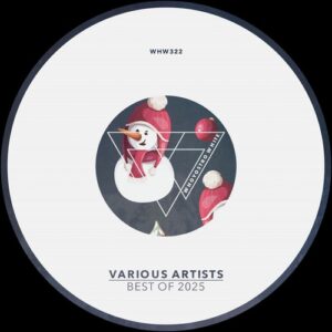 VA - Best Of 2025 [WHW322]
