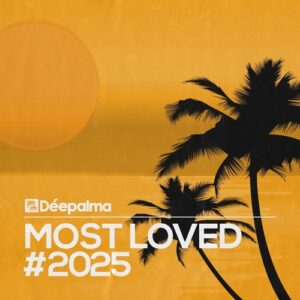 VA - Déepalma Presents: Most Loved 2025 (Extended Club Versions) [DPLMDC039]