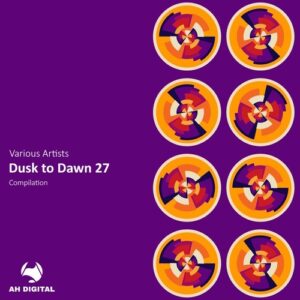 VA - Dusk to Dawn 27 [AHD545]