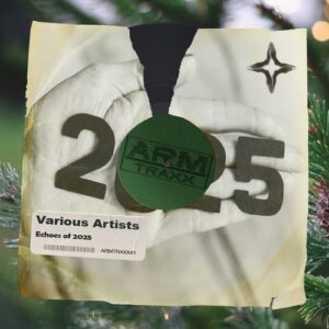 VA - Echoes of 2025 [ARMTRAXX41]