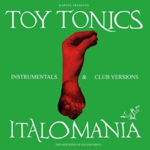 VA - Kapote presents Italomania - Instrumentals & Club Versions [TOYT195]