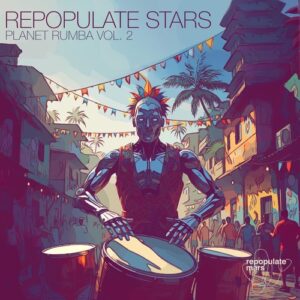 VA - Repopulate Stars Planet Rumba Vol.2 [RPM278]