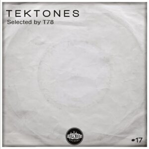 VA - Tektones #17 (Selected By T78) [ATKC017]