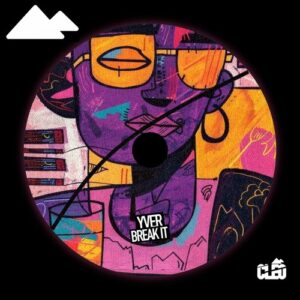 YVER - Break It [CLEO111]