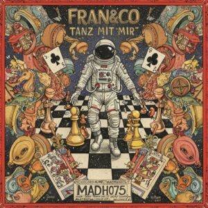 fran&co - Tanz Mit Mir [MADHAT075DJ]