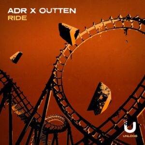 ADR (UK), OUTTEN - RIDE [UNL008]