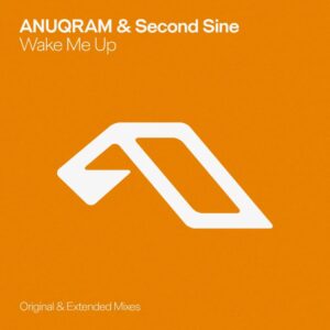 ANUQRAM & Second Sine - Wake Me Up