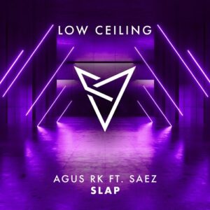 Agus Rk, SAEZ - SLAP [LOWC307]