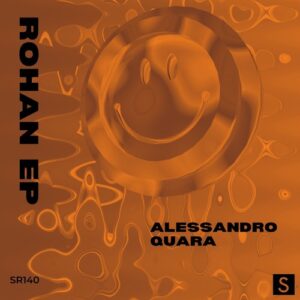 Alessandro Quara - Rohan EP [SR140]