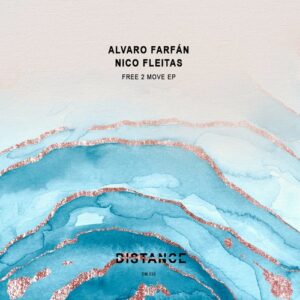 Alvaro Farfan, Nico Fleitas - Free 2 Move EP [DM530]