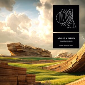 Azhure, Zarmin - I Was Raised [PNG12]