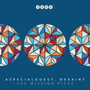Azpecialguest & DeSaint - The Missing Piece [3000194]