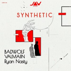 BadWolf, Valmaiin & Ryan Nasty - Synthetic [JANNOWITZ146]