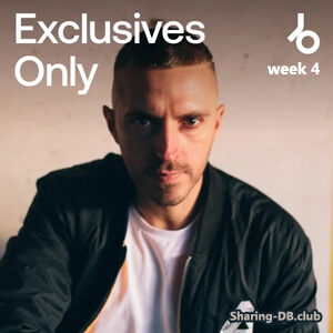 Beatport Exclusives Only: Week 4 (2026)
