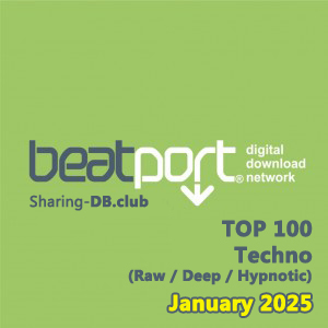 Beatport Top 100 Techno (Raw / Deep / Hypnotic) January 2026