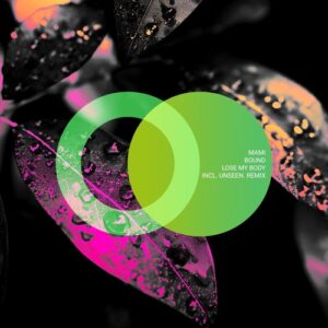 Bound & Mami - Lose My Body [AVE298]