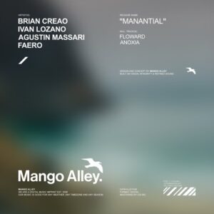 Brian Creao, Ivan Lozano, FAERO & Agustin Massari - Manantial [ALLEY338]