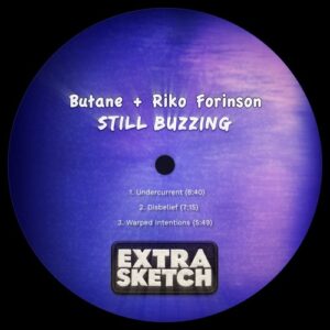 Butane, Riko Forinson - Still Buzzing [EX67]