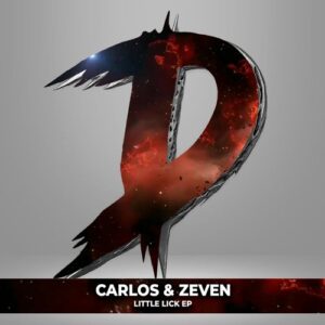 Carlos & Zeven - Little Lick EP [DM727]