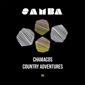 Chamacos - Country Adventures [SAMBAEP166]