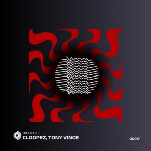 Cloopez, Tony Vince - Ricochet [OD017]