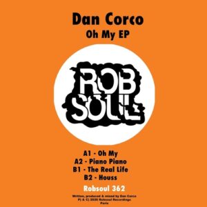 Dan Corco - Oh My EP [RB362]