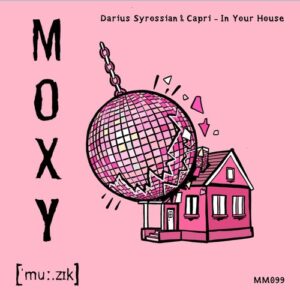 Darius Syrossian, Capri (UK) - In Your House [MM099]