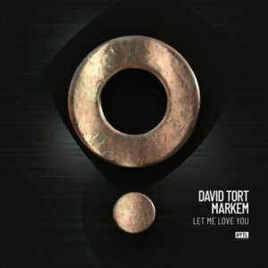 David Tort, Markem - Let Me Love You [HOTL303D]