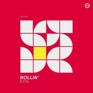 E.F.G. & Nessie (PL) - Rollin' [DDP090]
