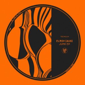 Elroy (AUS) - Junk EP [TECH114]