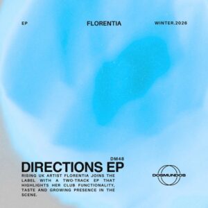 FLORENTIA - Directions EP [DM48]